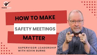 How to Make Safety Meetings Matter [upl. by Simeon]