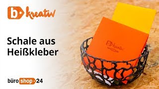 DIY Schale aus Heißkleber [upl. by Friend]