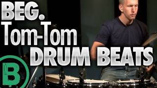 Beginner Tom Tom Drum Beats [upl. by Charbonneau]