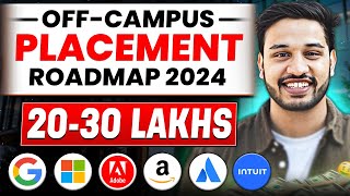 OffCampus Placement Roadmap 2024  2030 Lakhs Job  Kushal Vijay  How to learn DSA [upl. by Bourgeois]