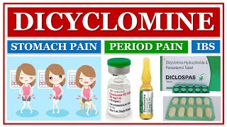 DICYCLOMINE  BASIC USE OF MEDICINES  STOMACH PAIN  PERIOD PAIN  IBS  ABDOMINAL PAIN MEDICINE [upl. by Tenenbaum295]