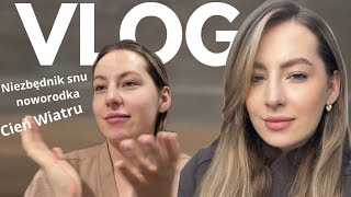 vlog  GLOW UP po połogu👩‍🍼Sen noworodka  Cień wiatru [upl. by Latsyrhk872]