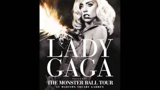 Lady Gaga  Dance In The Dark Live at Madison Square Garden Audio [upl. by Nerehs]