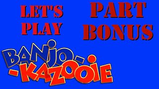 Lets Play BanjoKazooie Bonus Video [upl. by Yeneffit109]