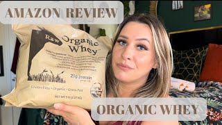 Raw Organic Whey Protein Powder Review 5LB [upl. by Van]