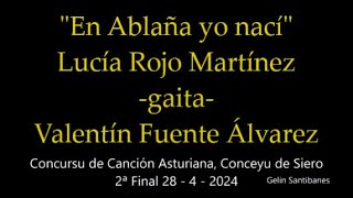 C de Siero 2ª f  quotEn Ablaña yo nacíquot Lucia Rojo Martínez  Gaita Valentín Fuente [upl. by Gisela]