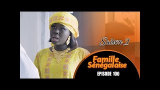 Famille Sénégalaise  Saison 2  Épisode 100 [upl. by Sheila]