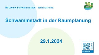 Webinar quotSchwammstadt in der Raumplanungquot [upl. by Yanehc]