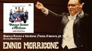 Ennio Morricone  Tema damore pt 1  Bianco Rosso E Verdone 1981 [upl. by Jerald]