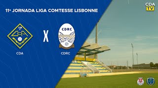 Transmissão em Direto  CD ALCAINS vs CDRC VV Rodão  11º Jornada  Liga Comtesse Lisbonne [upl. by Akenahs]