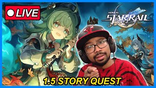 Honkai Star Rail 15 Trailblaze Continuance Quest REACTION [upl. by Guimar]