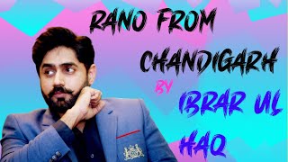 Abrar ul Haq  RANO FROM CHANDIGARH  New Punjabi Song 2024  TikTok Viral Song  One Hour NonStop [upl. by Leivad58]