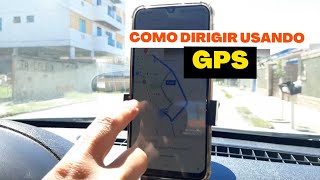 COMO DIRIGIR USANDO O GPS [upl. by Isaacson]