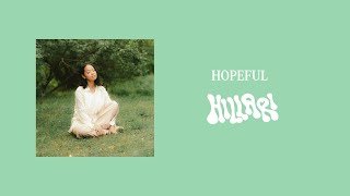 HILLARI  Hopeful Official Audio [upl. by Eelsnia48]