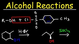 Alcohol Reactions  HBr PBr3 SOCl2 [upl. by Albemarle575]