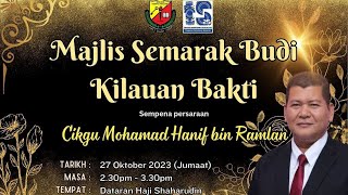 Majlis Persaraan Cikgu Mohamad Hanif bin Ramlan 1 Dis 1994 hingga 1 Nov 2023 SKRP [upl. by Langsdon]