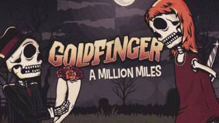 Goldfinger  A Million Miles [upl. by Templas146]