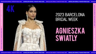 Barcelona Bridal Week 2023AGNIESZKA SWIATLY4K [upl. by Eillek]