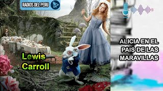 🎙️ Alicia en el pais de las maravillas  Mi novela favorita 🔥Audiolibro Completo 🎶Audio HD [upl. by Agem214]