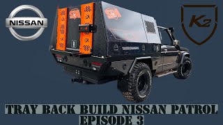 Tray back build Nissan Patrol Episode 3 [upl. by Acinoj254]