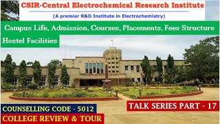 CSIRCECRI KARAIKUDI Campus Life Admission Courses Placements Fees Structure  College Review [upl. by Nesila]