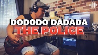 DODODO DADADA  THE POLICE BASS COVER [upl. by Acirej769]