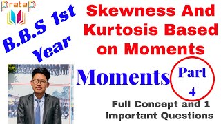 Skewness Kurtosis and Moments  Part 4  Very Important Questions [upl. by Haodnanehs]