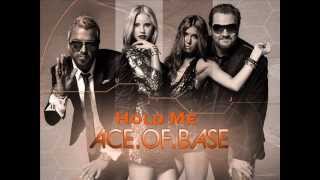 Ace of Base  Hold Me [upl. by Titania764]