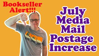 Media Mail Postage Increase in July Book Reseller Alert Is it Time to Adjust Price Strategy [upl. by Nosnibor955]