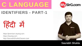 Lecture 2 Identifiers in C Language  in Hindi  MySirGcom [upl. by Ennovahc452]