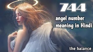 744 angel number meaning in Hindithe balance [upl. by Seta]