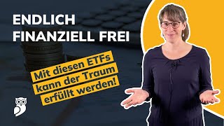 Endlich finanziell frei werden Welche ETFs können helfen und wie viel Vermögen braucht man [upl. by Asquith]