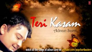 Kabhi Kabhi Aisa Lage Full Song  Adnan Sami quotTeri Kasamquot [upl. by Elgna]