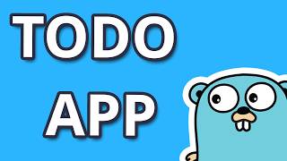 Golang Project TODO App [upl. by Bury]