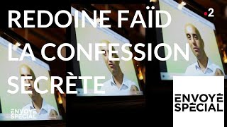 Envoyé spécial Redoine Faïd  la confession secrète  11 octobre 2018 France 2 [upl. by Lemon673]