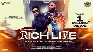 Rich Life ► Rick Ross Guru Randhawa Dj Shadow Dubai  Phoenixx Music Global  Teaser [upl. by Wheeler]