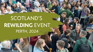 The Big Picture Conference 2024 – Scotlands Rewilding Event [upl. by Nanda206]