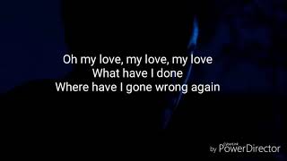 Michael Patrick Kelly  Higher Love Lyrics [upl. by Pavel84]