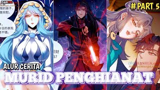 PERTARUNGAN CHU XIU MELAWAN TAI SU ZU  ALUR CERITA MANHUA  MURID PENGHIANAT PART 5 [upl. by Diandra]