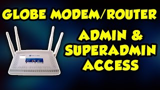 GLOBE ADMIN amp SUPER ADMIN ACCESS [upl. by Atterbury222]