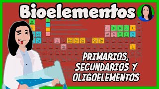 Bioelementos primarios secundarios y oligoelementos [upl. by Ykcin172]