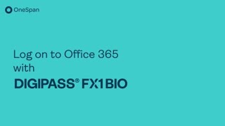 How to Logon to MS Office 365 with DIGIPASS FX1 BIO via USB [upl. by Aschim]