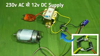 The Shocking Truth DIY 12V DC Supply from 230V AC Transformer [upl. by Stoeber]