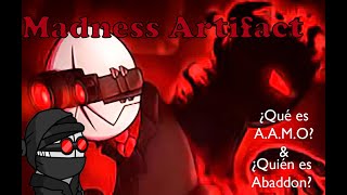 Madness que es AAMO sus tipos de agentes y quien es Abaddon [upl. by Ponzo]