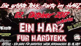 VINTEKK  Ein Harz für Hardtekk Webe Nordhausen 02102017 [upl. by Goldenberg]