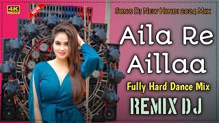 Aila Re Aillaa  New Fully Hard Dance Mix  Hindi Remix Mix  Dj Nurman Remix [upl. by Port]