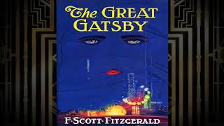 The Great Gatsby Chapter 3 Audiobook [upl. by Orhtej876]