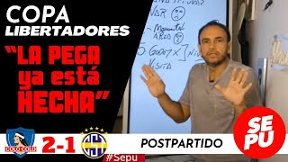 quotLa pega ya está hechaquot Postpartido ColoColo 2 vs S Trinidense 1  Copa Libertadores [upl. by Naret57]