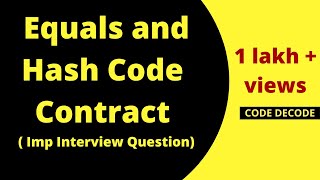 Equals and Hashcode Contract in Java Important Java Interview Question  Code Decode [upl. by Rogerg]