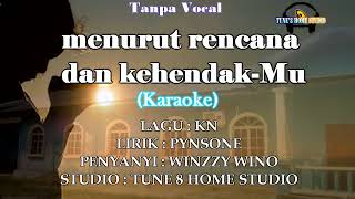 KARAOKE  Menurut Rencana dan Kehendak Mu [upl. by Zobias153]